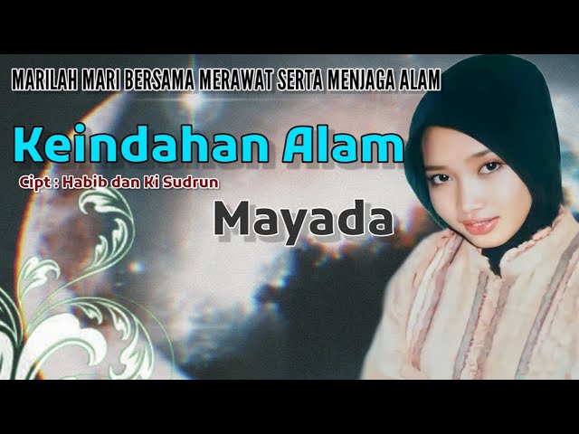 Keindahan Alam - Mayada ( Official Music Video ) class=