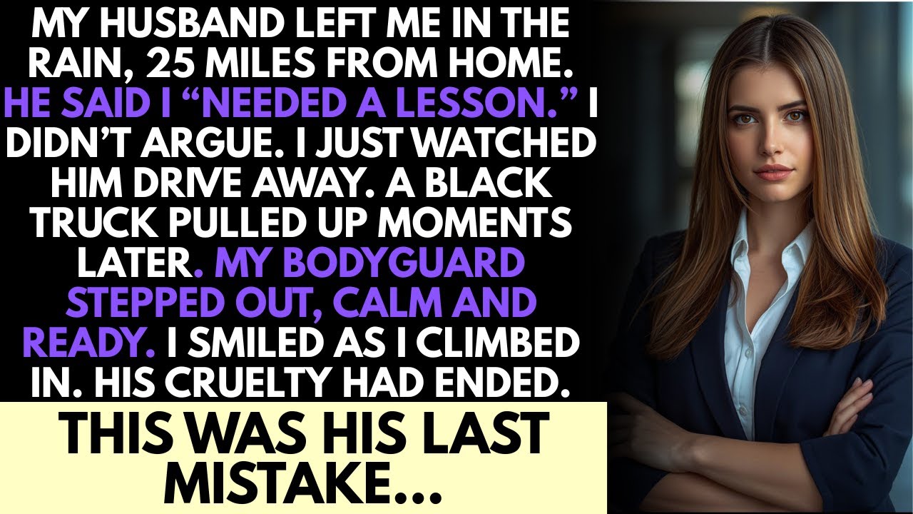 My Husband Left Me In The Rain To “Teach Me A Lesson”—He Never Expected My Bodyguard To Arrive