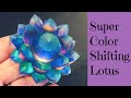 Super Color Shifting Faux Silver Crystal Lotus Flower 5 to 6 Colors WOW! Resin and UV Resin Tutorial