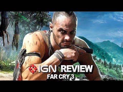 IGN Reviews - Far Cry 3 Video Review - IGN Reviews