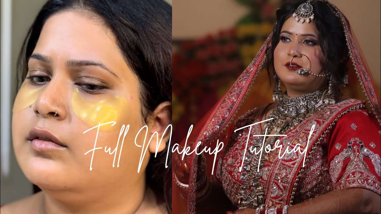 Full Bridal Makeup Tutorial Step By Step, Easy Bridal Makeup Tutorial ...