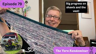 Episode 79 - Lots of progress, and yarn from the wilds of Canada!