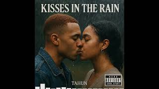 Download Lagu Kisses in the Rain | TAHÙN (Official) MP3