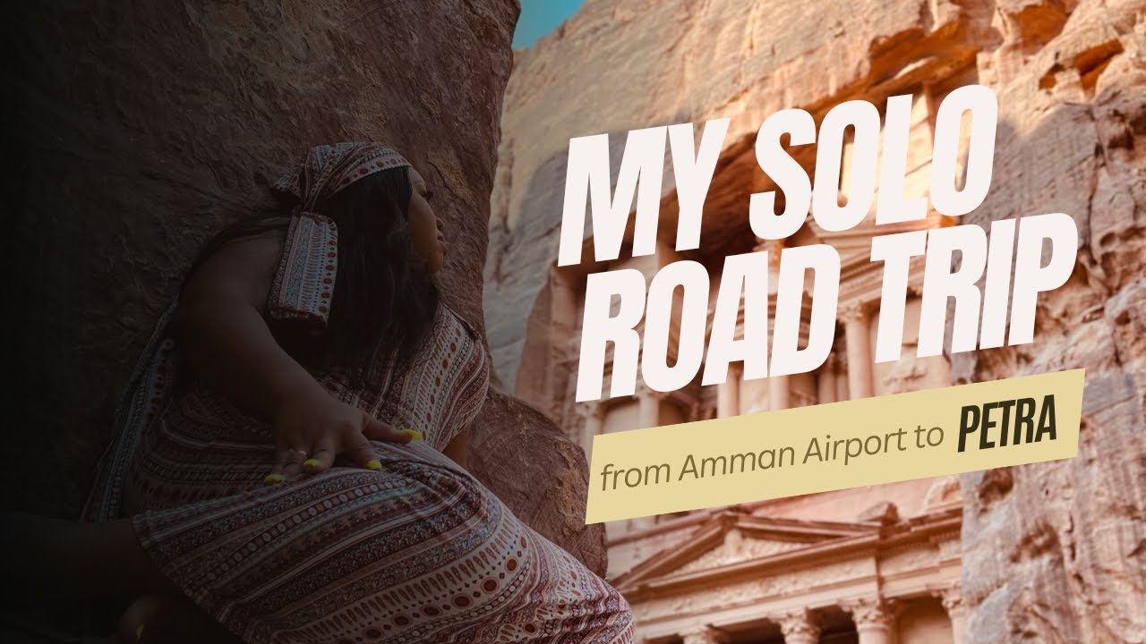 Solo American female driving to Petra from Amman Airport