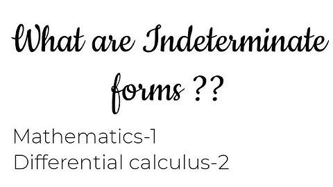 Indeterminate forms with definition and L-hospital