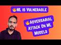 🚀 Adversarial Attack In Machine Learning: Full tutorial With Code