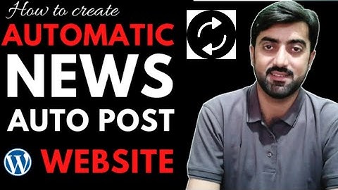 Auto Blogging 2021 - How to Create Auto Blogging News Website | Wordpress Automatic Plugin