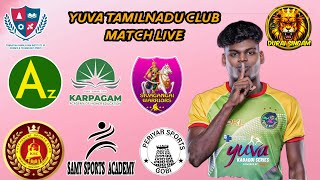 YUVA TAMILNADU CLUB MATCH - 2024 LIVE | YUVA MATCH WATCH ON LIVE