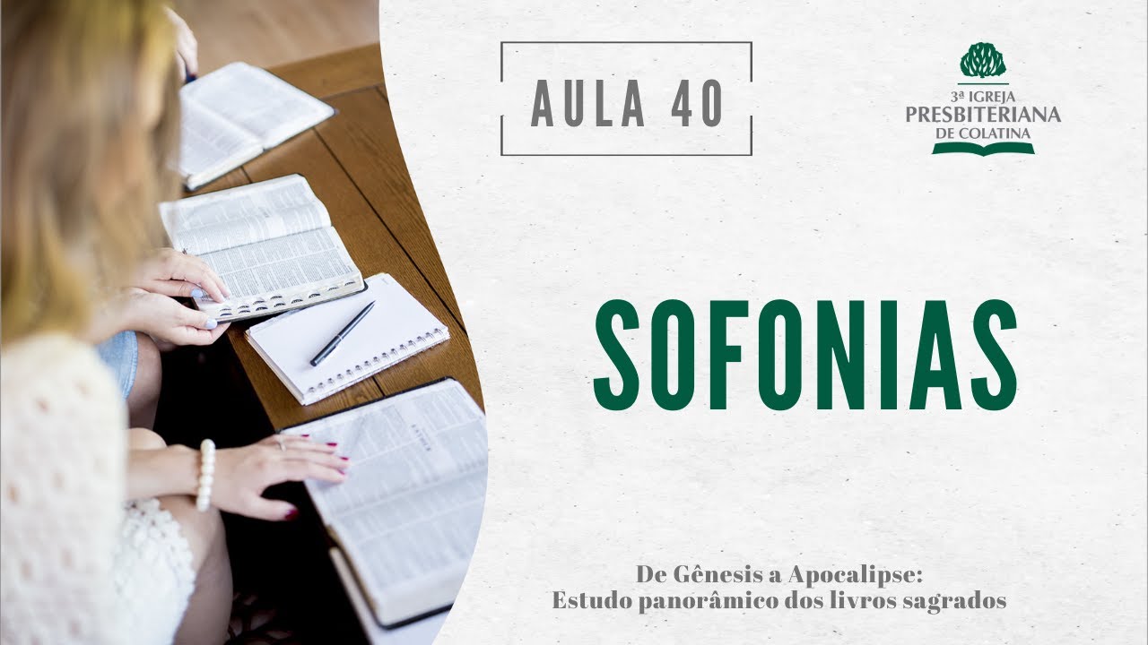 Sofonias | Estudo dos livros sagrados: AULA 40 - YouTube