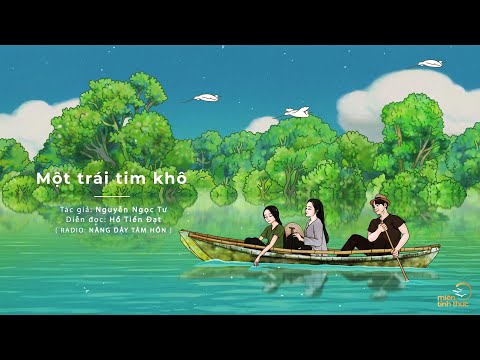 Video Một trái tim khô | Trích Radio: Nâng dậy tâm hồn |... - youtube