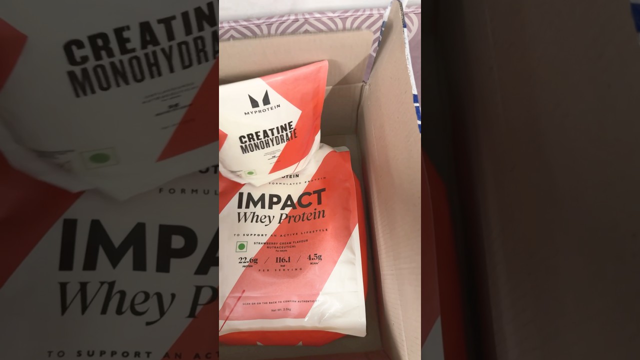 Myprotein Impact Protein And Creatine Unboxing And Authentication
