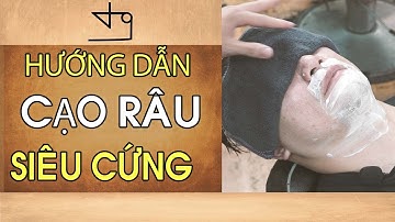 Hướng Dẫn Cạo Râu Cứng Và Dễ Bật Chân Râu TƯỜNG BARBER