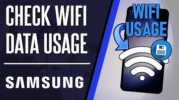 How to Check WiFi Data Usage on Samsung Phone