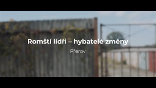 Romští lídři - hybatelé změny - Přerov