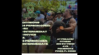 Freakin Gauntlet 11/11/23