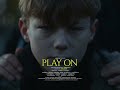 PLAY ON - A Homophobia in Football Short Film