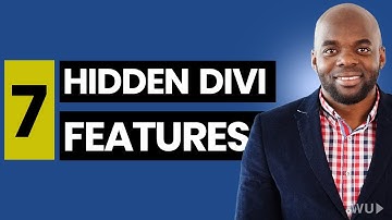 Elegant themes Divi: 7 Hidden Divi Features