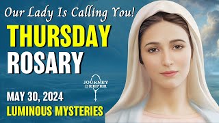 Thursday Rosary  Luminous Mysteries of the Rosary  May 30, 2024 VIRTUAL ROSARY