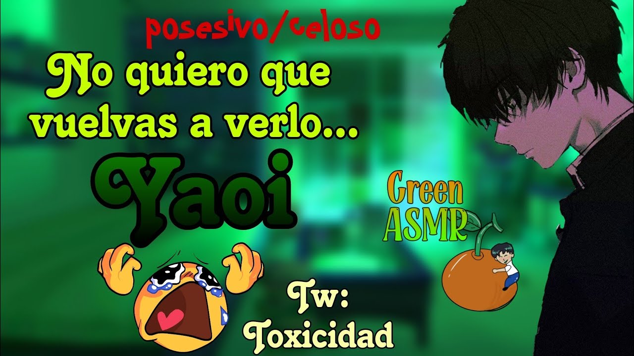 ASMR YAOI - novio celoso de tu amiguito *termina truste*