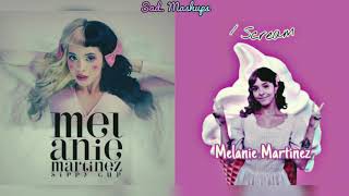 Melanie Martinez - Sippy Cup X I Scream 𝐦𝐚𝐬𝐡𝐮𝐩 𝐫𝐞𝐦𝐚𝐤𝐞