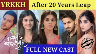 Yeh Rishta Kya Kehlata Hai Full New Cast After 20 Years Leap Cast YRKKH Pranali Rathore