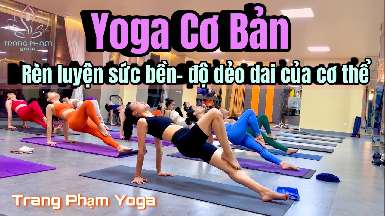 Bài tập Yoga full 60p TẬP CHẬM - kéo giãn cơ thể mỗi ngày cùng Trang Phạm Yoga