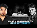 What Happened With Gaurav Tiwary?