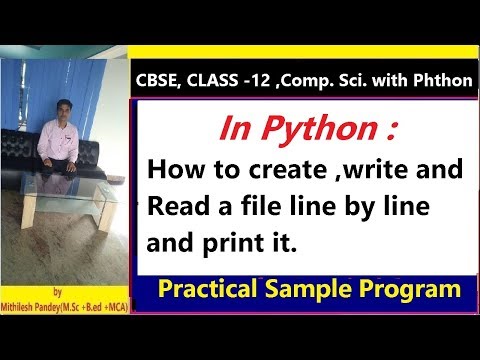 In Python how to create ,write and Read a file line by line and print it.
