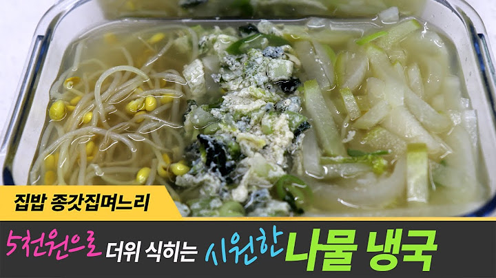 It's 5,000 won. It's better than cold cucumber soup