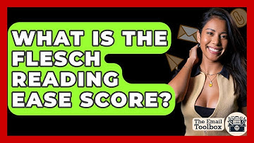 What Is The Flesch Reading Ease Score? - TheEmailToolbox.com