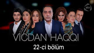 Vicdan haqqı (22-ci bölüm)