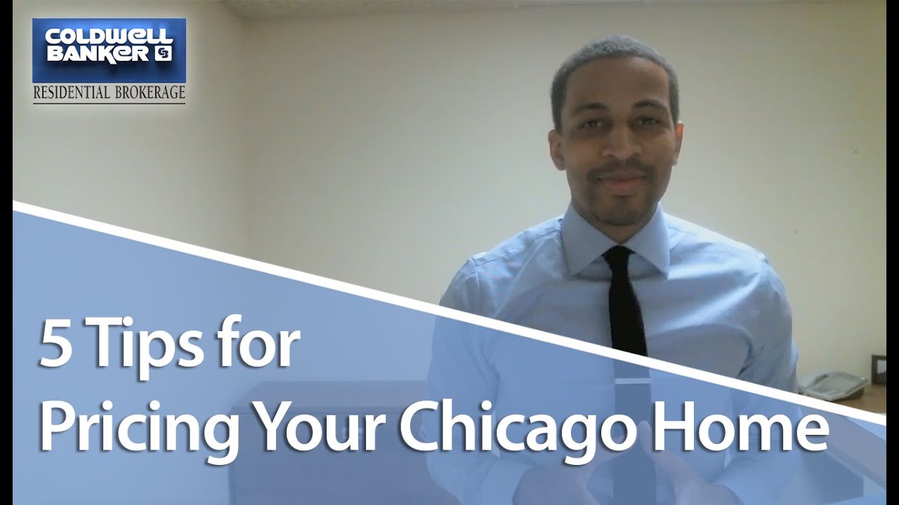 Chicago Real Estate 5 tips for pricing your Chicago home YouTube