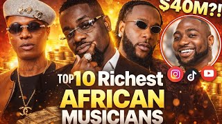 Top 10 Richest Africans Musicians ( How They Made Their Money)🔥💰