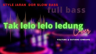 DJ TAK LELO LELO LEDUNG