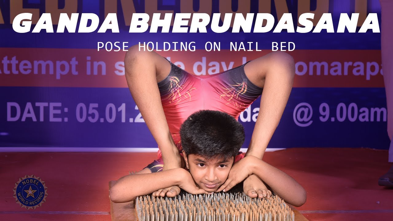 Longest Duration To Perform GANDA BHERUNDASANA Pose Holding On Nail Bed longest-duration-to-perform-ganda-bherundasana-pose-holding-on-nail-bed