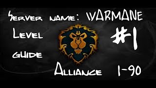 WoW - Warmane - Private Server - level guide [1 - 90] - MOP #1