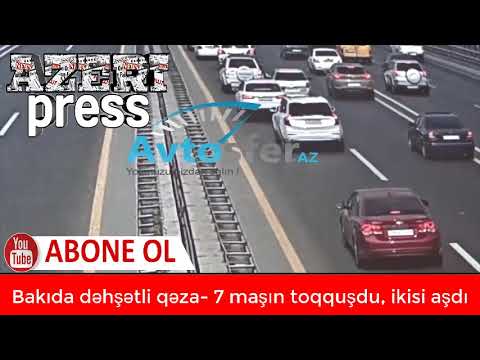 Bakıda dəhşətli qəza  7 maşın toqquşdu ikisi aşdı