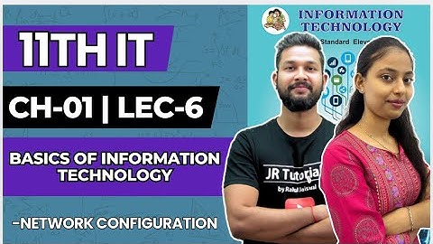 11th IT | Chapter 1 | Basic of Information Technology | Lecture 6 | Maharashtra Board |