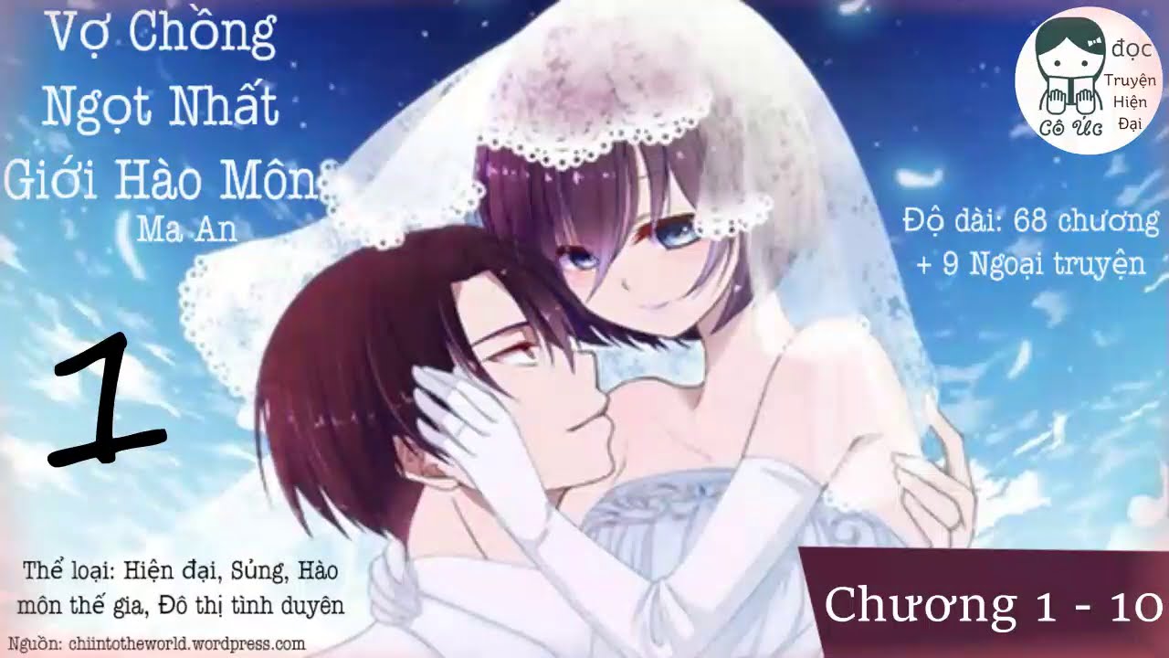 PHẦN 1｜Vợ Chồng Ngọt Nhất Giới Hào Môn｜Ma An｜Hiện đại, Sủng