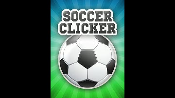 Soccer Clicker - Trailer