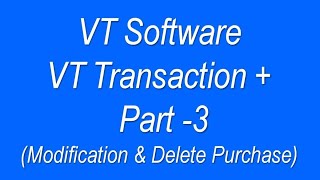 VT TRANSACTION | VT TRANSACTION TUTORIAL | VT SOFTWARE TUTORIAL | PURCHASE ENTRY IN VT SOFTWARE screenshot 1