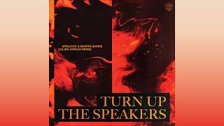 AFROJACK & Martin Garrix - Turn Up The Speakers (Julian Jordan Extended Remix)
