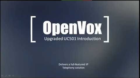 Upgraded UC501 Introduction