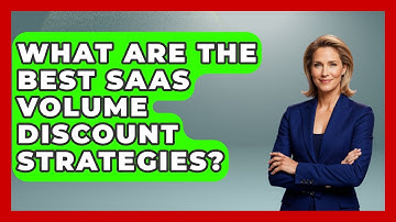 What Are The Best SaaS Volume Discount Strategies? - The SaaS Pros Breakdown