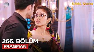 Gönül Sözüm Hint Dizisi 266. Bölüm Fragmanı | 8 Nisan Salı @gonulsozum​
