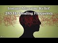 Migraine Headache Relief | 285 Hz Deep Healing Frequency | Stress Relief Music | Relaxing Music
