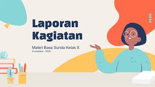 Materi Kelas X - Laporan Kagiatan