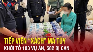 Vụ 4 tiếp viên hàng không xách m.a t.úy từ Pháp về Việt Nam: Khởi tố 183 vụ án, 502 bị can