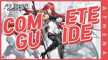 Complete Athena Guide for Beginners | Aether Gazer