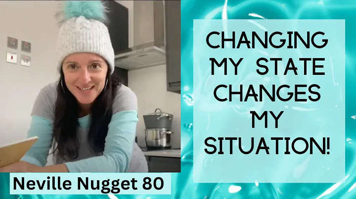 Neville Nugget 80 - Changing my State Changes my S...